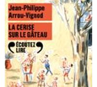 Histoires Des Jean-Quelque-Chose (Tome 5) - La Cerise Sur Le Gâteau