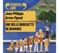 Histoires Des Jean-Quelque-Chose (Tome 6) - Une Belle Brochette De Bananes
