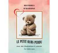 Histoires d'oursons - Le petit ours perdu