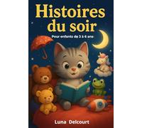 Histoires du soir: Des histoires courtes pour faire voyager l’imaginaire avant le dodo