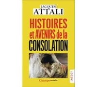 Histoires Et Avenirs De La Consolation (ebook)