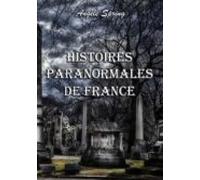 Histoires Paranormales De France (ebook)