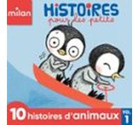 Histoires Pour Les Petits À Écouter ! - 10 Histoires D'animaux !