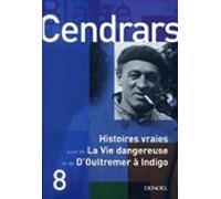 Histoires Vraies/la Vie Dangereuse/doutremer À Indigo/vigo Un Bel Écla