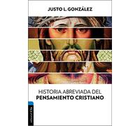 Historia abreviada Del Pensamiento Cristiano