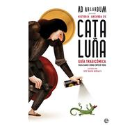 Historia absurda de Cataluña