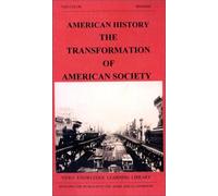 Historia Americana - Narración Española - La Transformación de la Sociedad Americana [VHS]