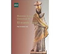 Historia Antigua Universal II. El mundo griego (GRADO)