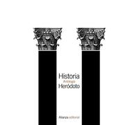 Historia: Antología (El libro de bolsillo - Clásicos de Grecia y Roma)