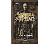 Historia Automata (Les Immortels)