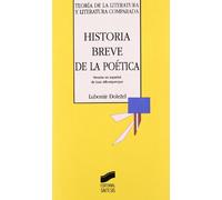 Historia breve de la poética: 19 (Teoría de la literatura y literatura comparada)