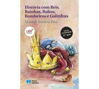 História com Reis Rainhas Bobos Bombeiros e Galinhas e A Guerra do Tabuleiro de Xadrez