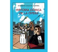 Historia cómica de la ópera: 1 (Ensayo)