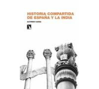 Historia Compartida De España Y La India (hasta Mediados Del Siglo Xx)
