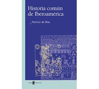 HISTORIA COMÚN DE IBEROAMÉRICA (Ensayo)