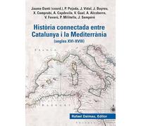 HISTÒRIA CONNECTADA ENTRE CATALUNYA I LA MEDITERRÀNIA: (segles XVI-XVIII): 35 (Bofarull)