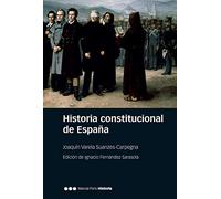 Historia constitucional de España: Normas, instituciones, doctrinas (Manuales)