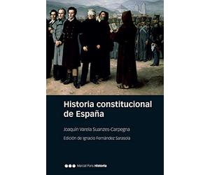 Historia constitucional de España: Normas, instituciones, doctrinas (Manuales)