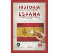 Historia constitucional de la España contemporánea (1808-1975) (Monografía)
