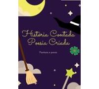 História Contada Poesia Criada (ebook)