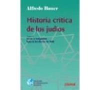 historia critica de los judios tomo 1: desde la antiguedad hasta la re