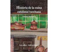 Historia Cuina Catalana I Occitana Ii: Les olles · Les verdures: 2