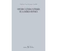 Historia Cultural Y Literaria De La América Hispánica