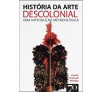 História Da Arte Descolonial (ebook)