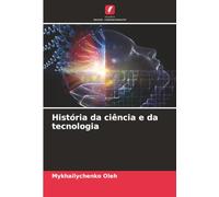 História da ciência e da tecnologia