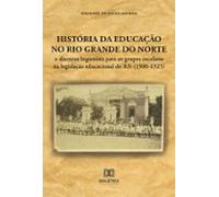 História Da Educação No Rio Grande Do Norte (ebook)