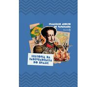 História da independência do Brasil