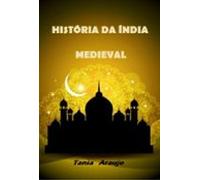 História Da Índia Medieval (ebook)