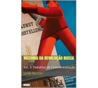 História Da Revolução Russa - Vol. Ii: Tentativa De Contrarrevolução (
