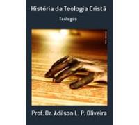 História Da Teologia Cristã (ebook)