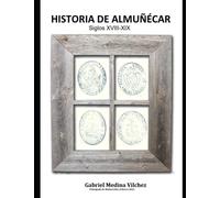 Historia de Almuñécar. Siglos XVIII-XIX: Cronología