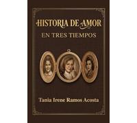 Historia DE AMOR EN TRES TIEMPOS