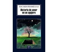 Historia de Amor en un Agujero