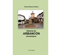 HISTORIA DE ARBANCÓN (Guadalajara)