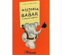 Historia de Babar, el pequeño elefante (Nandibú)