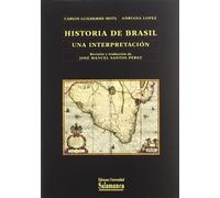 Historia de Brasil una interpretación (Biblioteca de América)