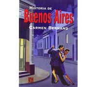 HISTORIA DE BUENOS AIRES (SIN COLECCION)