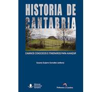 Historia de Cantabria: caminos conocidos e itinerarios para avanzar: 281 (Difunde)