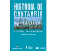Historia de Cantabria. Nuevos temas y líneas de investigación: 284 (Difunde)