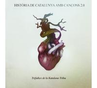 Historia De Catalunya Amb Cançons 2.0