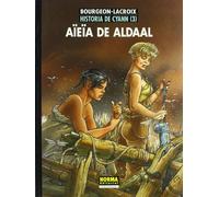 HISTORIA DE CYANN 3. AÏEÏA DE ALDAAL: 225 (EXTRA COLOR)