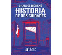 Historia de dos ciudades (Platino Clásicos Ilustrados)