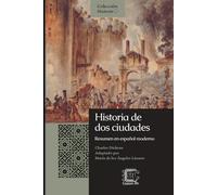 Historia de dos ciudades: Resumen en español moderno