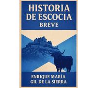 Historia de Escocia Breve (Historia de los Pueblos Breve)