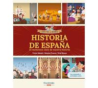 Historia de España: 25 momentos clave de nuestra historia (¡y muchísimas curiosidades!) | Libro infantil con juegos y actividades extra (Locos por la historia)
