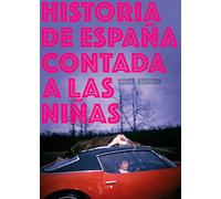 Historia de España contada a las niñas: 15 (La principal)